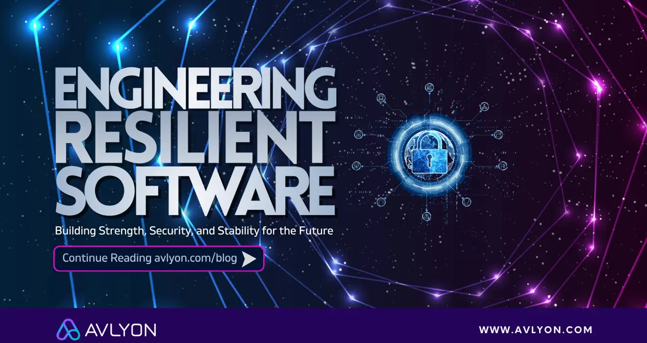 Engineering for Resilient Software in the Era of Rising Cyber Threats